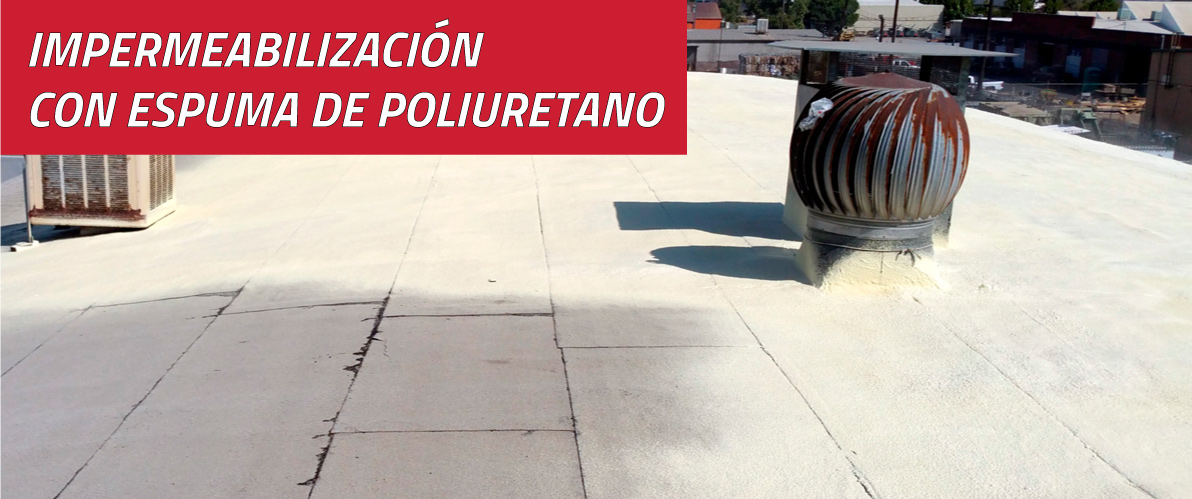 Impermeabilización con Espuma de Poliuretano en Guadalajara